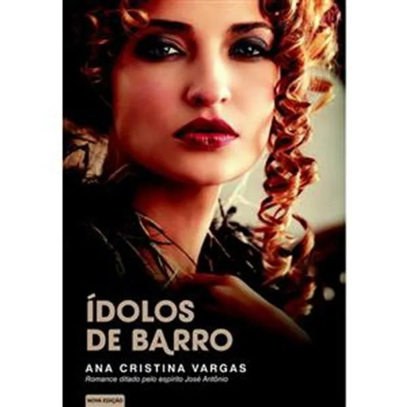 Livro Ídolos De Barro Romance Ditado Pelo Espirito Jose Antônio Vida E Consciência (MP)