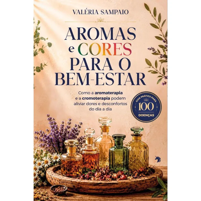 Aromas E Cores Para O Bem-Estar