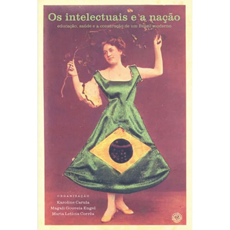 INTELECTUAIS E A NAÇAO, OS