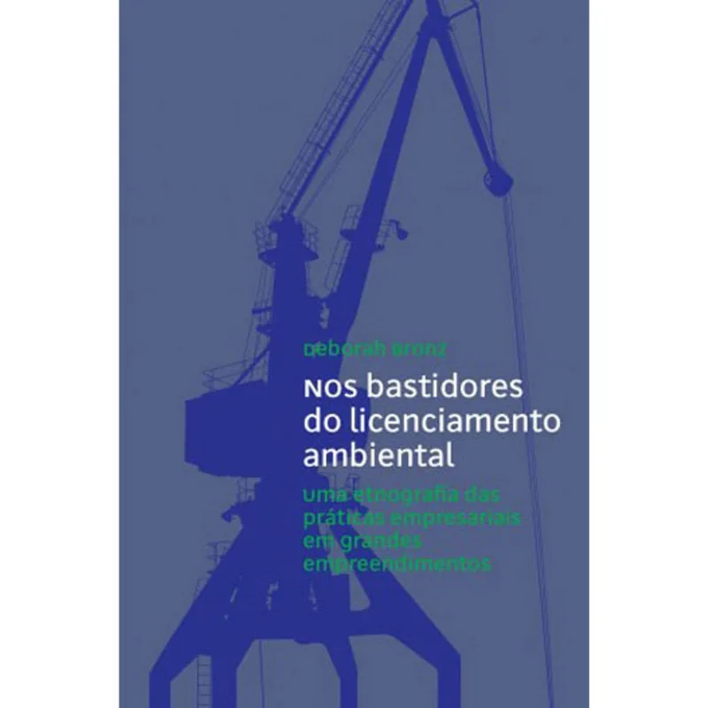 NOS BASTIDORES DO LICENCIAMENTO AMBIENTAL