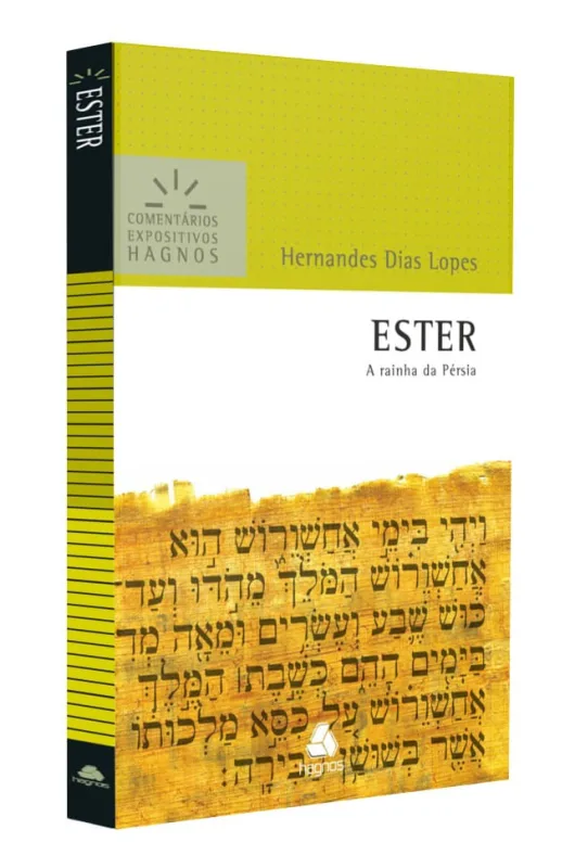 Ester - Comentários Expositivos Hagnos: A Rainha Da Pérsia 1 - LC - Livros