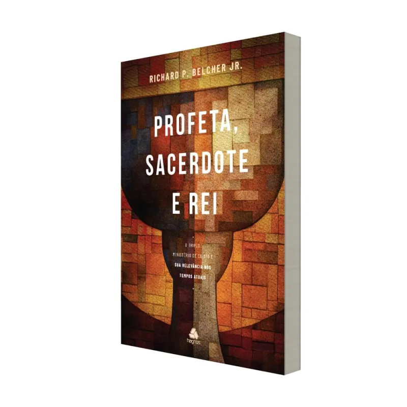 Profeta, Sacerdote E Rei - LC - Livros