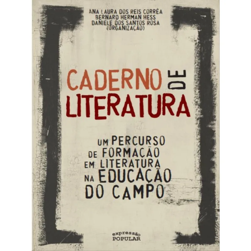 CADERNO DE LITERATURA – UM PERCURSO DE FORMAÇÃO EM LITERATURA NA EDUCAÇÃO DO CAMPO