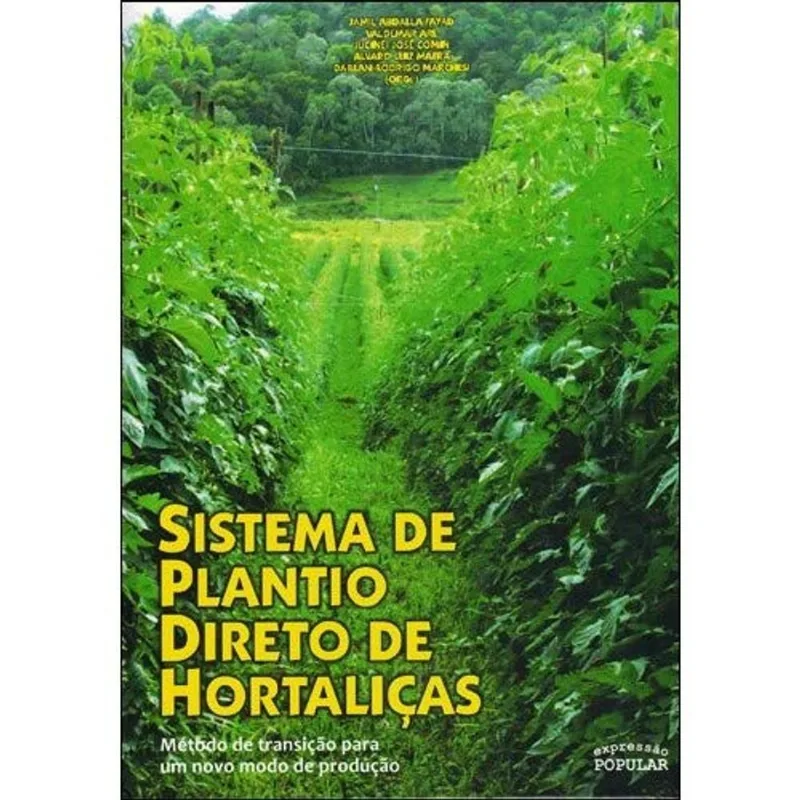 SISTEMA DE PLANTIO DIRETO DE HORTALIÇAS