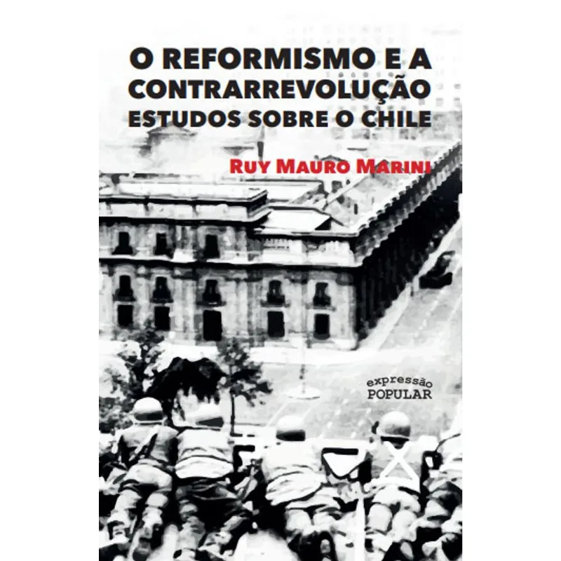 O REFORMISMO E A CONTRARREVOLUÇÃO