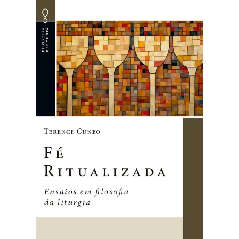 FE RITUALIZADA  TERENCE CUNEO ETICA NA RELIGIAO EDITORA ULTIMATO - Ultimato
