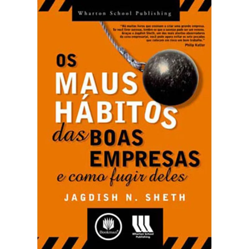 OS MAUS HÁBITOS DAS BOAS EMPRESAS