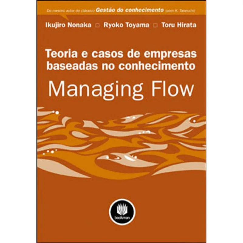 MANAGING FLOW