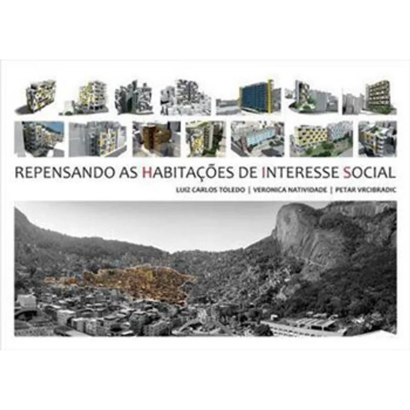REPENSANDO AS HABITAÇOES DE INTERESSE SOCIAL
