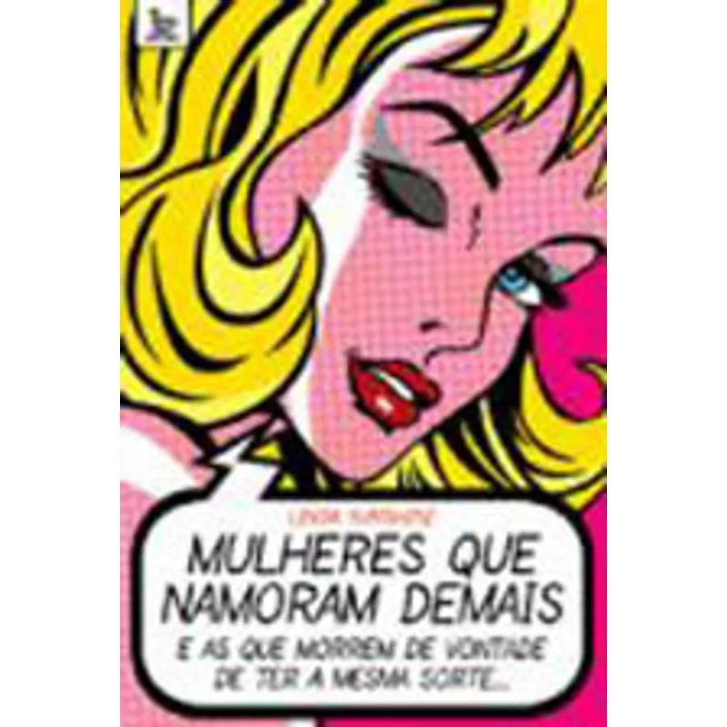 MULHERES QUE NAMORAM DEMAIS