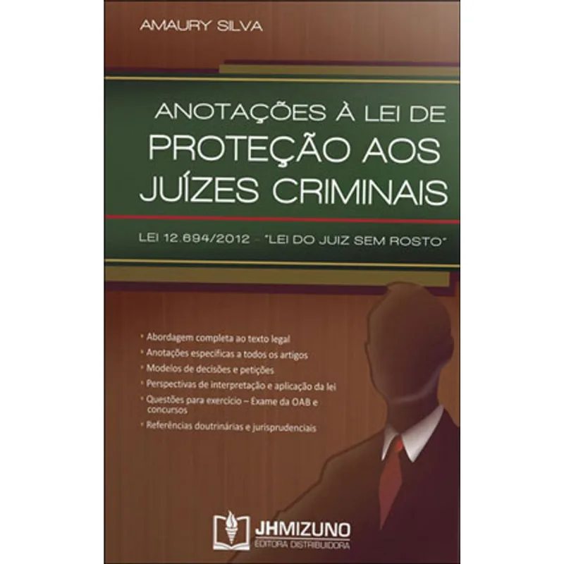ANOTAÇOES A LEI DE PROTEÇAO AOS JUIZES CRIMINAIS