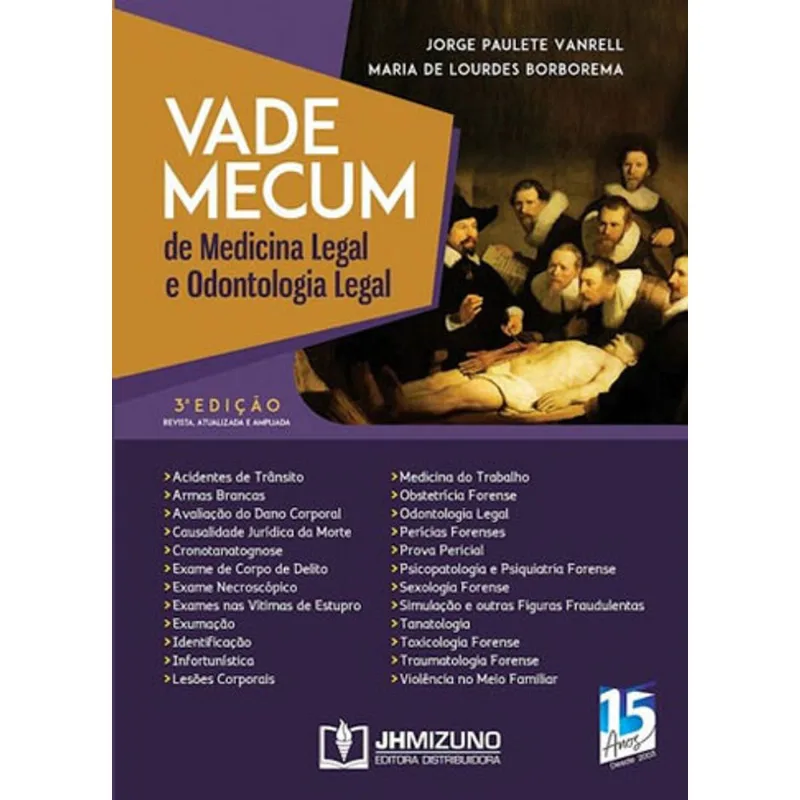 VADE MECUM DE MEDICINA LEGAL E ODONTOLOGIA LEGAL