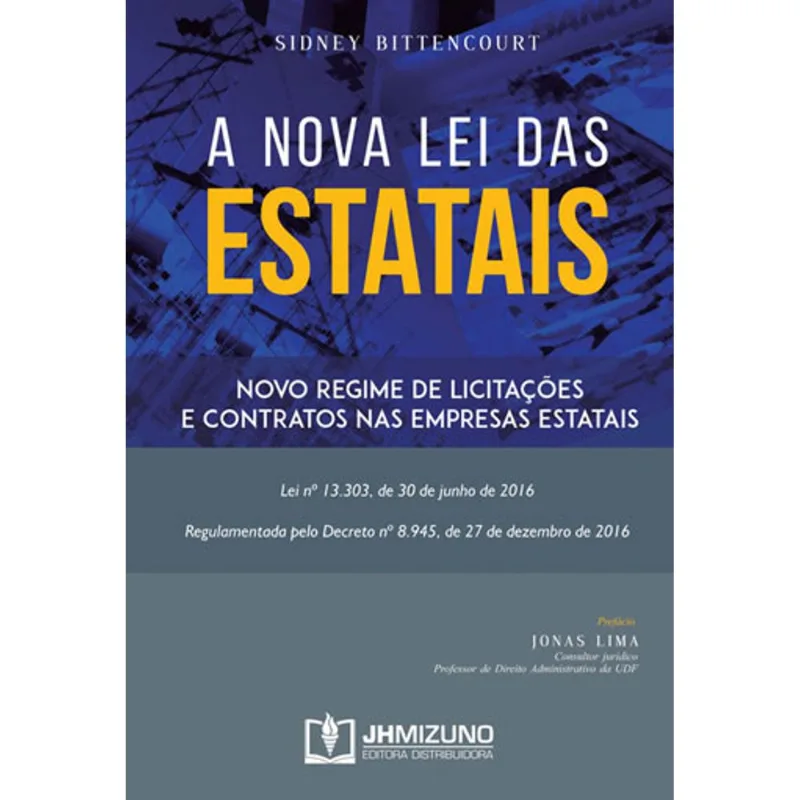 NOVA LEI DAS ESTATAIS, A