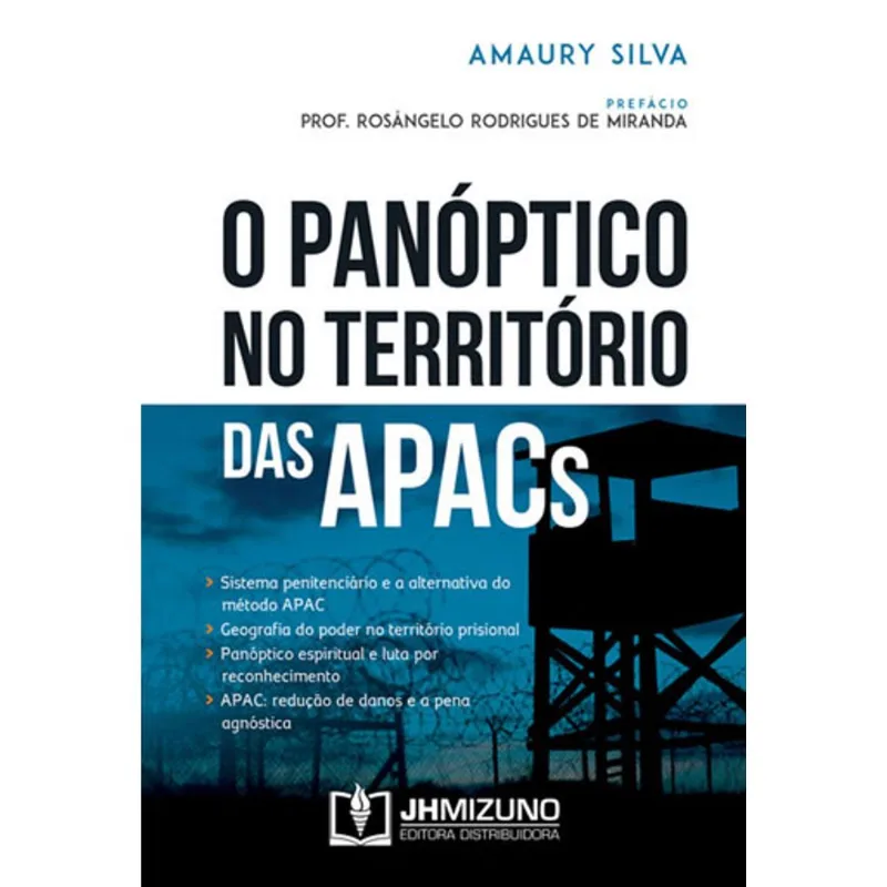 PANOPTICO NO TERRITORIO DAS APACS, O