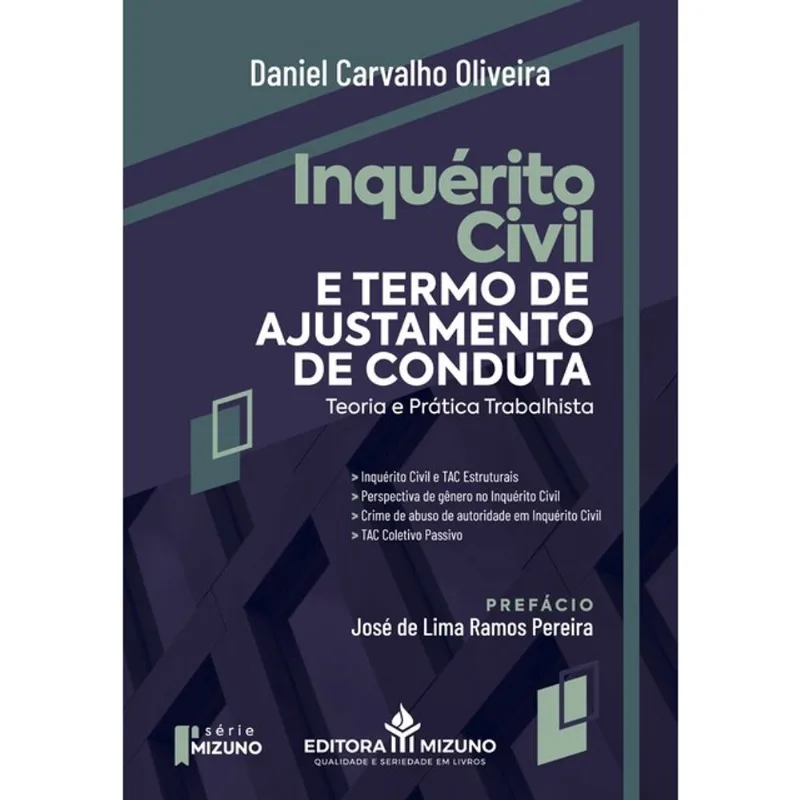 INQUÉRITO CIVIL E TERMO DE AJUSTAMENTO DE CONDUTA (TAC)
