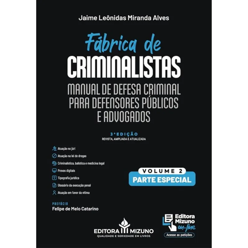 FÁBRICA DE CRIMINALISTAS - MANUAL DE DEFESA CRIMINAL PARA DEFENSORES PÚBLICOS E ADVOGADOS - PARTE ES