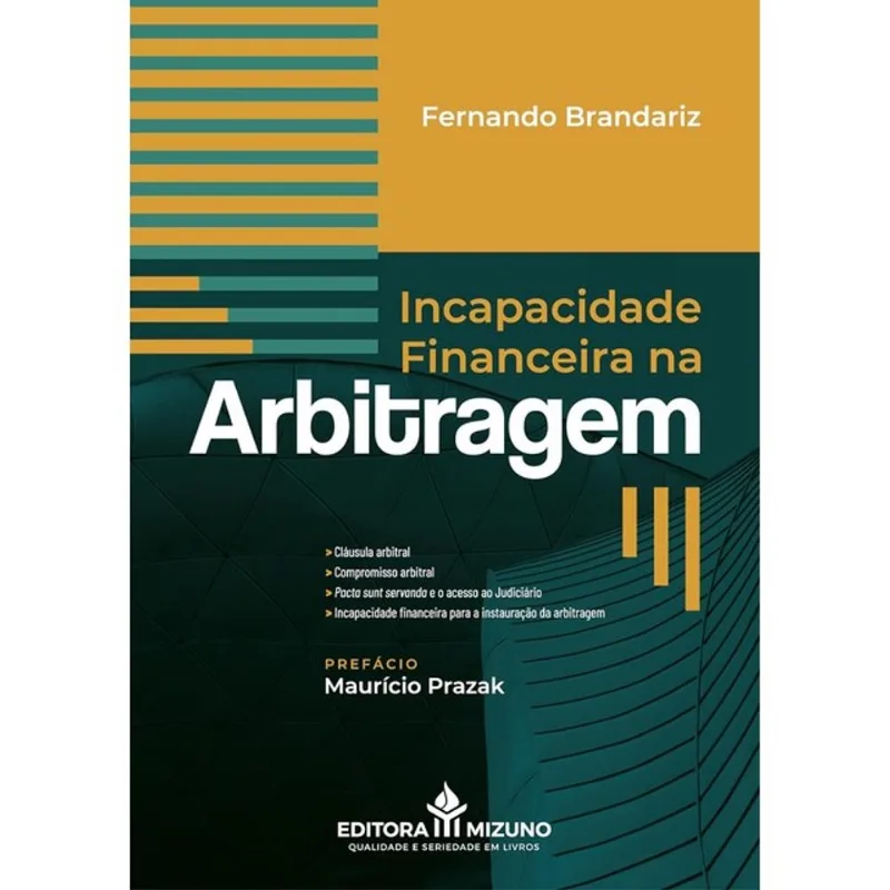 INCAPACIDADE FINANCEIRA NA ARBITRAGEM