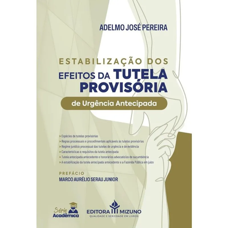 ESTABILIZAÇÃO DOS EFEITOS DA TUTELA PROVISÓRIA DE URGÊNCIA ANTECIPADA - 2025