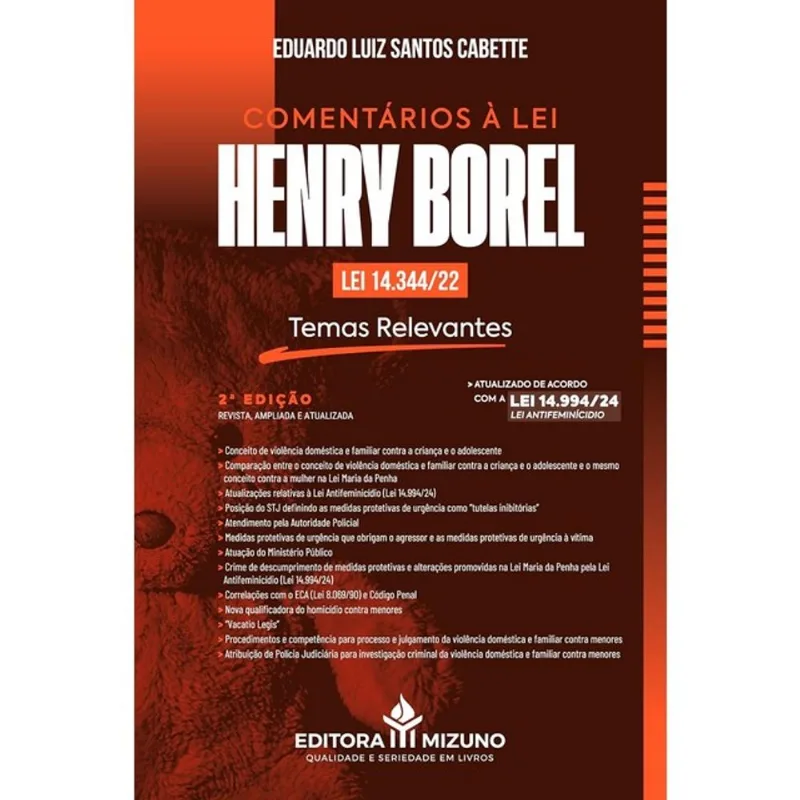 COMENTÁRIOS À LEI HENRY BOREL (LEI 14.344/22) - TEMAS RELEVANTES - 2025
