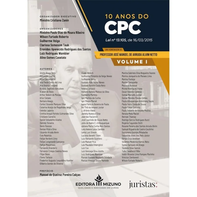10 ANOS DO CPC - LEI Nº 13.105, DE 16/03/2015 - 2025 - VOL. 1