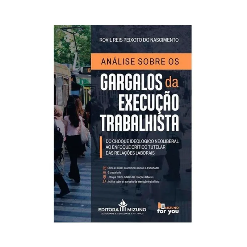 ANÁLISE SOBRE OS GARGALOS DA EXECUÇÃO TRABALHISTA - 2025