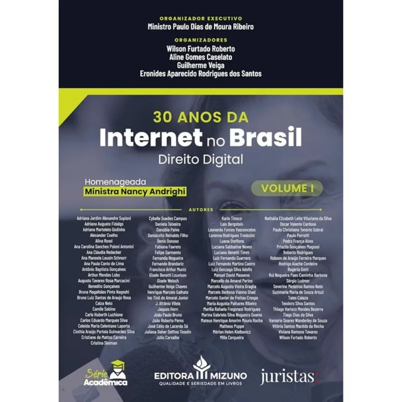 30 ANOS DA INTERNET COMERCIAL NO BRASIL - DIREITO DIGITAL - 2025 - VOL. 1