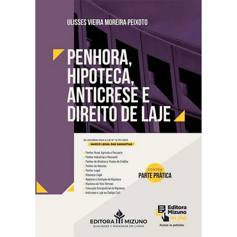 PENHORA, HIPOTECA , ANTICRESE E DIREITO DE LAJE - 2025
