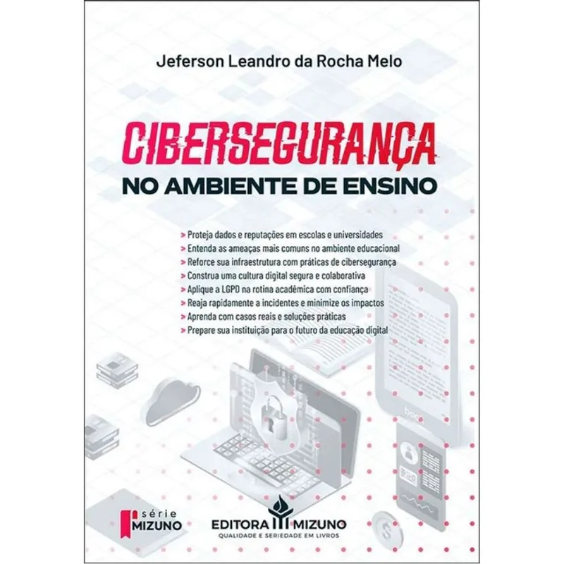 CIBERSEGURANÇA NO AMBIENTE DE ENSINO - 2025