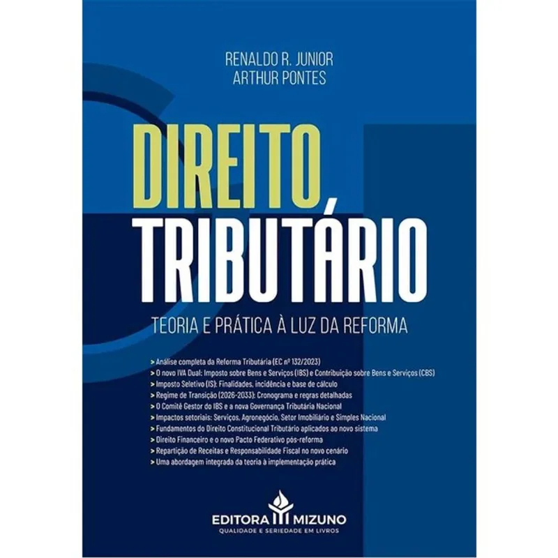 DIREITO TRIBUTÁRIO - TEORIA E PRÁTICA À LUZ DA REFORMA - 2026