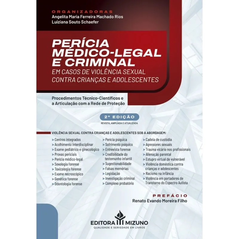 PERÍCIA MÉDICO-LEGAL E CRIMINAL EM CASOS DE VIOLÊNCIA SEXUAL CONTRA CRIANÇAS E ADOLESCENTES: PROCEDI
