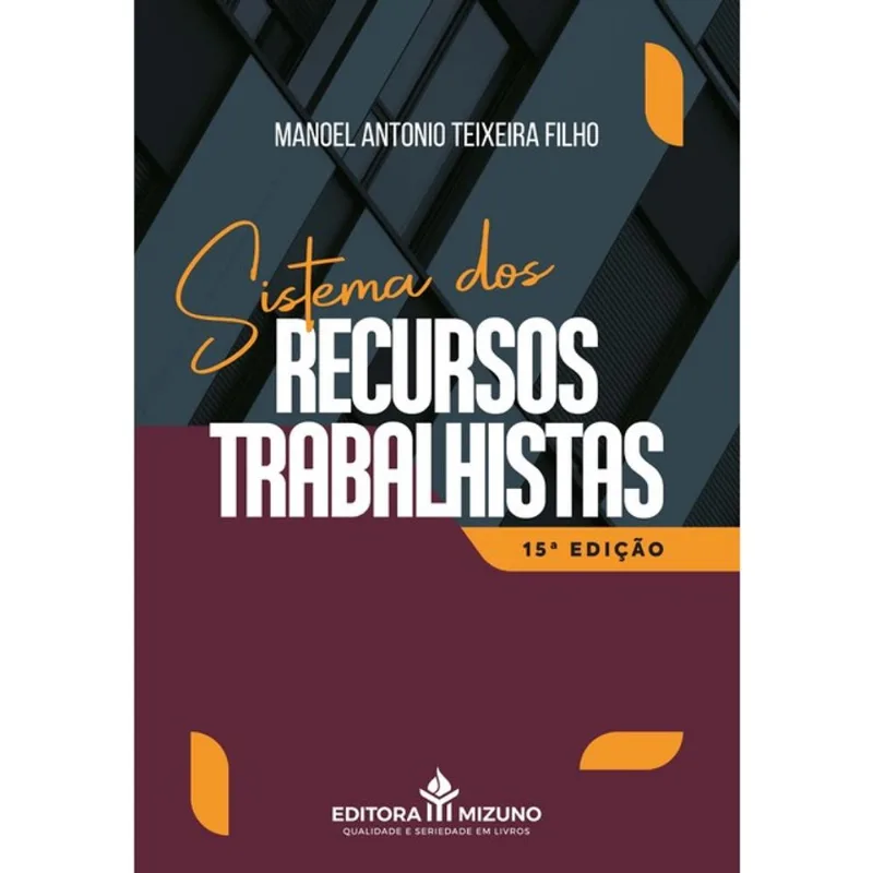 SISTEMA DOS RECURSOS TRABALHISTAS