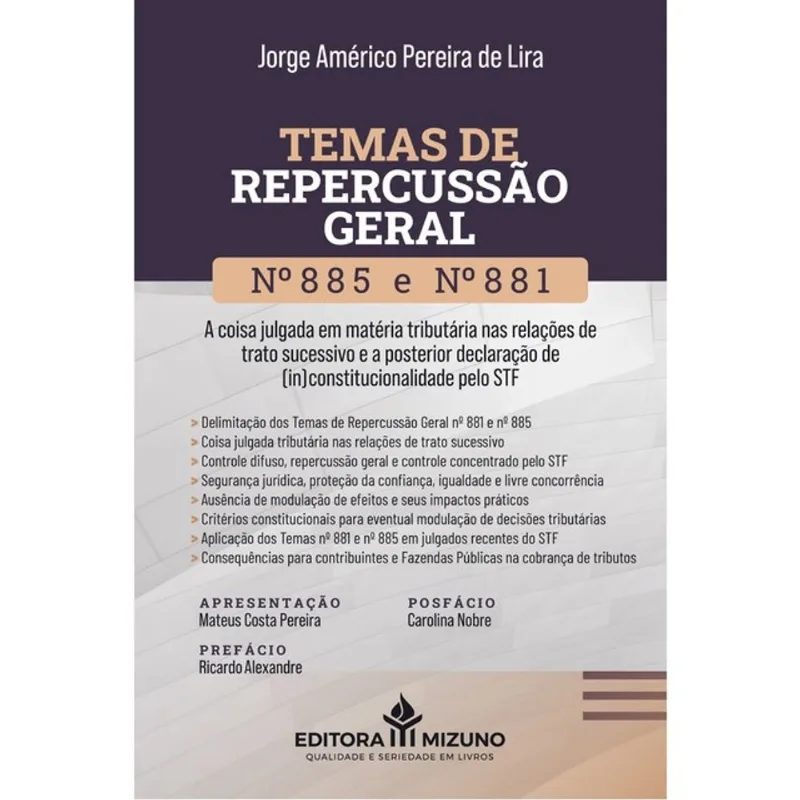 TEMAS DE REPERCUSSÃO GERAL Nº 885 E Nº 881