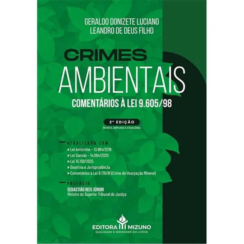 CRIMES AMBIENTAIS: COMENTÁRIOS À LEI 9.605/98