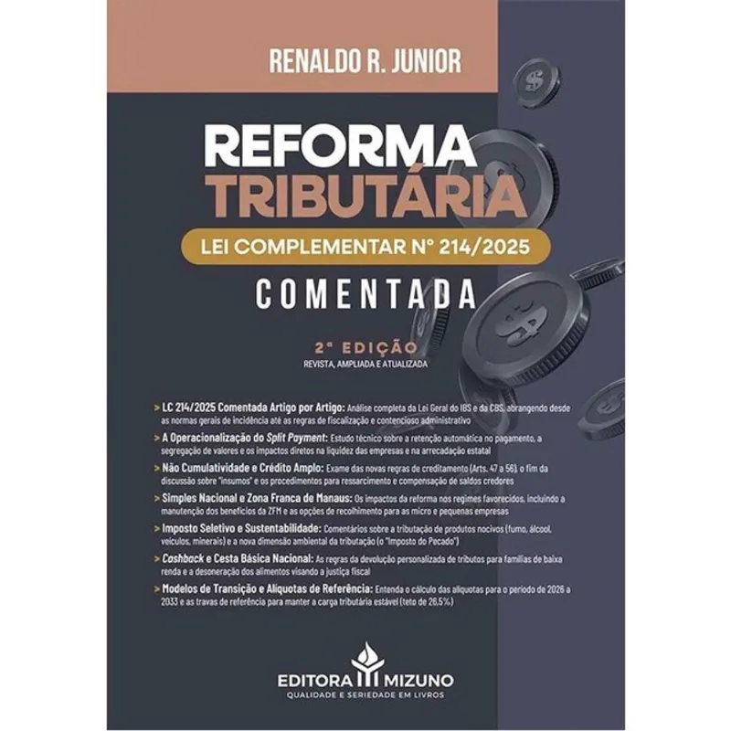 REFORMA TRIBUTÁRIA LC 214/2025 COMENTADA - 2ª EDIÇÃO 2026