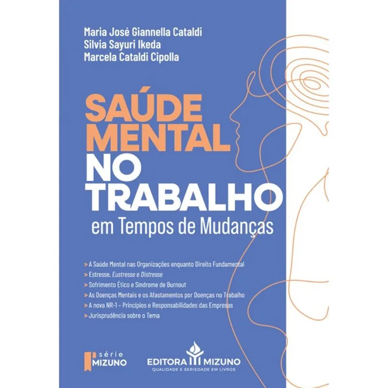 A SAÚDE MENTAL NO TRABALHO EM TEMPOS DE MUDANÇAS