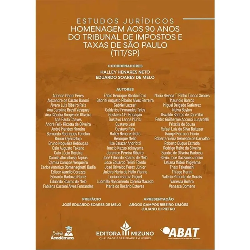 ESTUDOS JURÍDICOS EM HOMENAGEM AOS 90 ANOS DO TRIBUNAL DE IMPOSTOS E TAXAS DE SÃO PAULO (TIT/SP) - 2