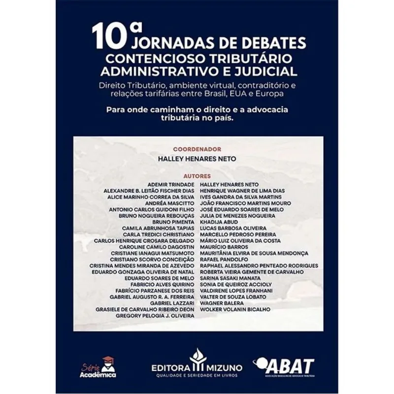 10ª JORNADAS DE DEBATES CONTENCIOSO TRIBUTÁRIO - ADMINISTRATIVO E JUDICIAL - 2026