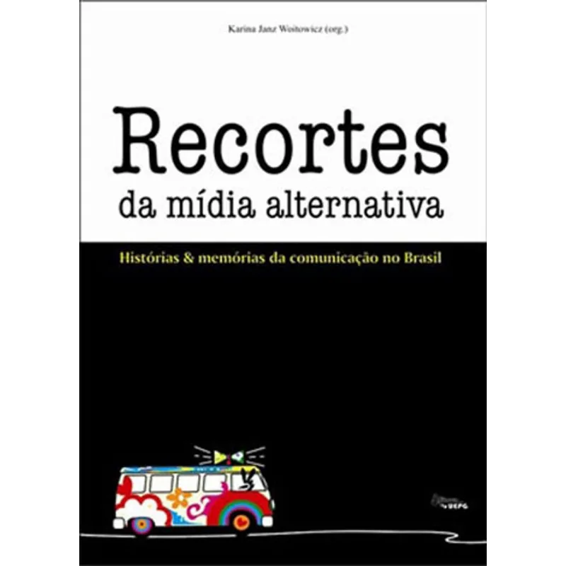 RECORTES DA MIDIA ALTERNATIVA