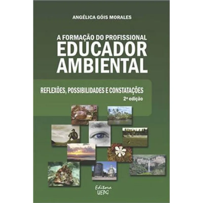 FORMAÇAO DO PROFISSIONAL EDUCADOR AMBIENTAL, A