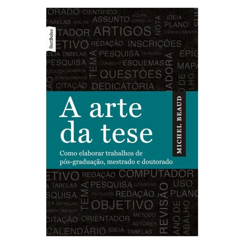 A ARTE DA TESE (EDIÇÃO DE BOLSO)