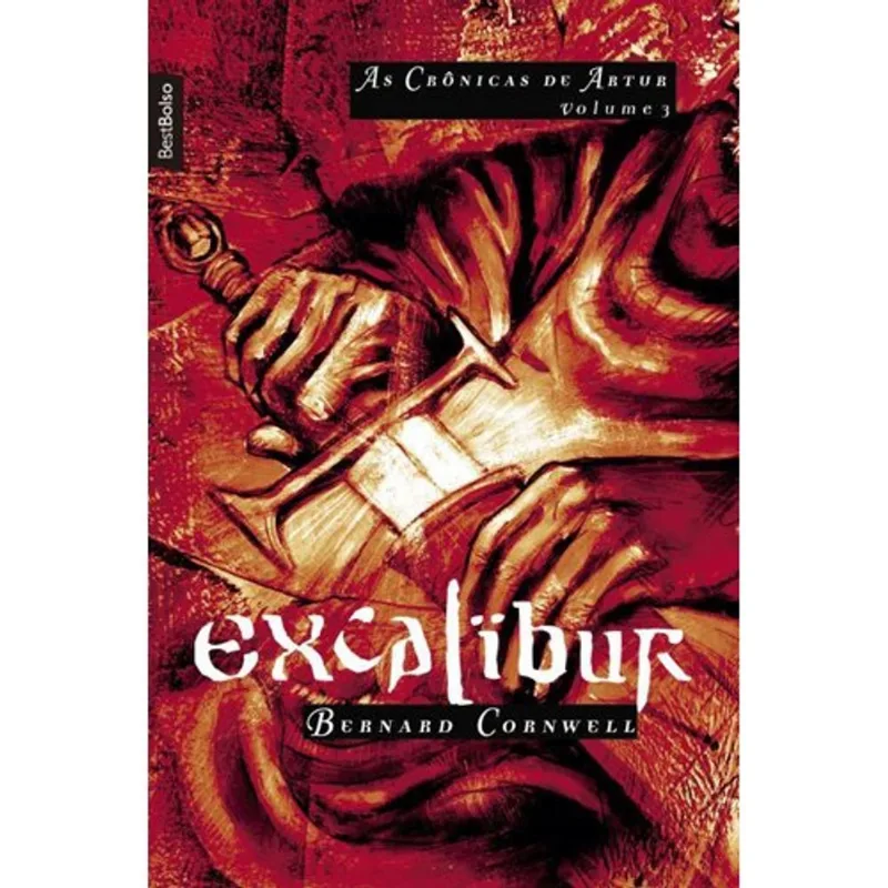 Livro Excalibur (vol. 3 As Crônicas De Artur Edição De Bolso) R Ecord (MP)