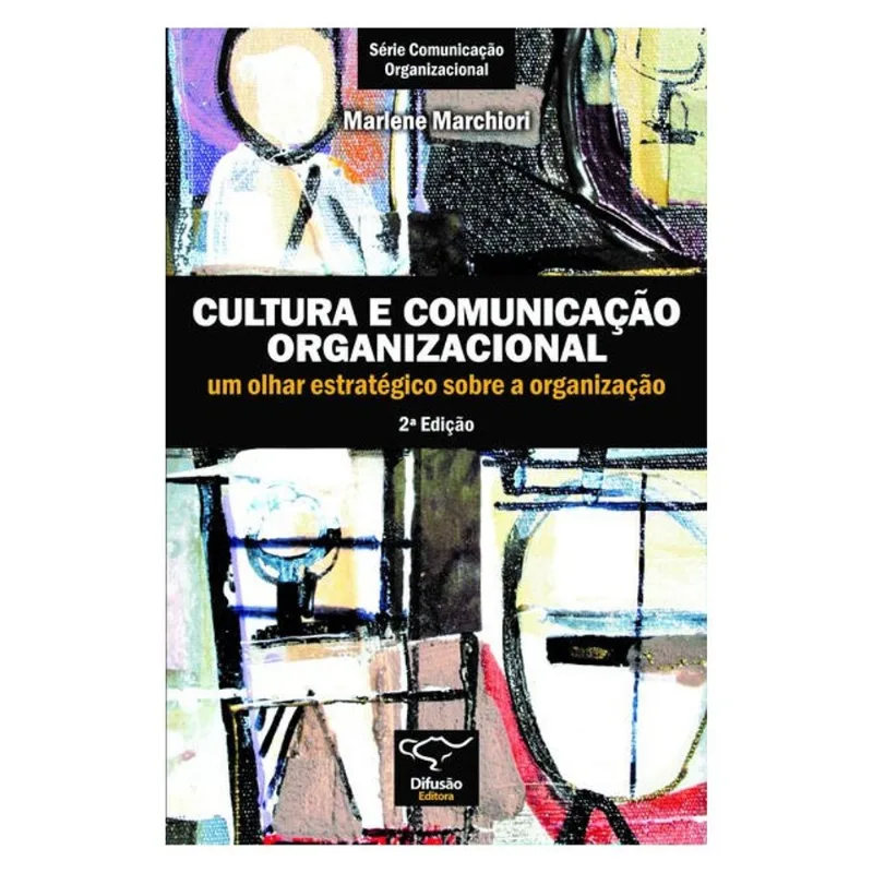 CULTURA E COMUNICAÇÃO ORGANIZACIONAL