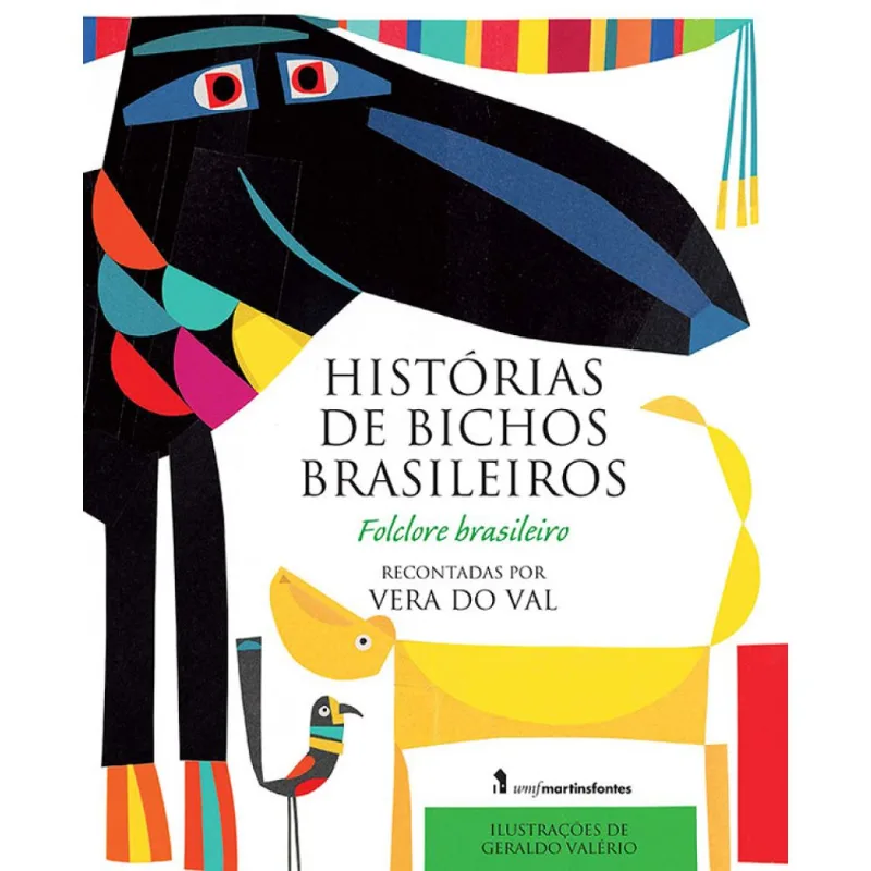 Historias De Bichos Brasileiros: Folclore Brasilei