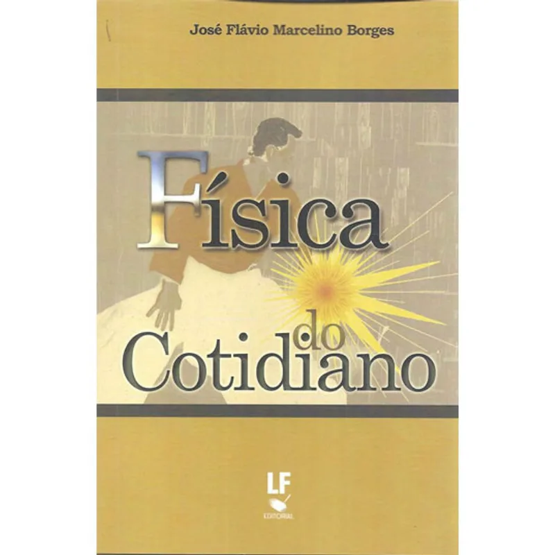 FÍSICA DO COTIDIANO