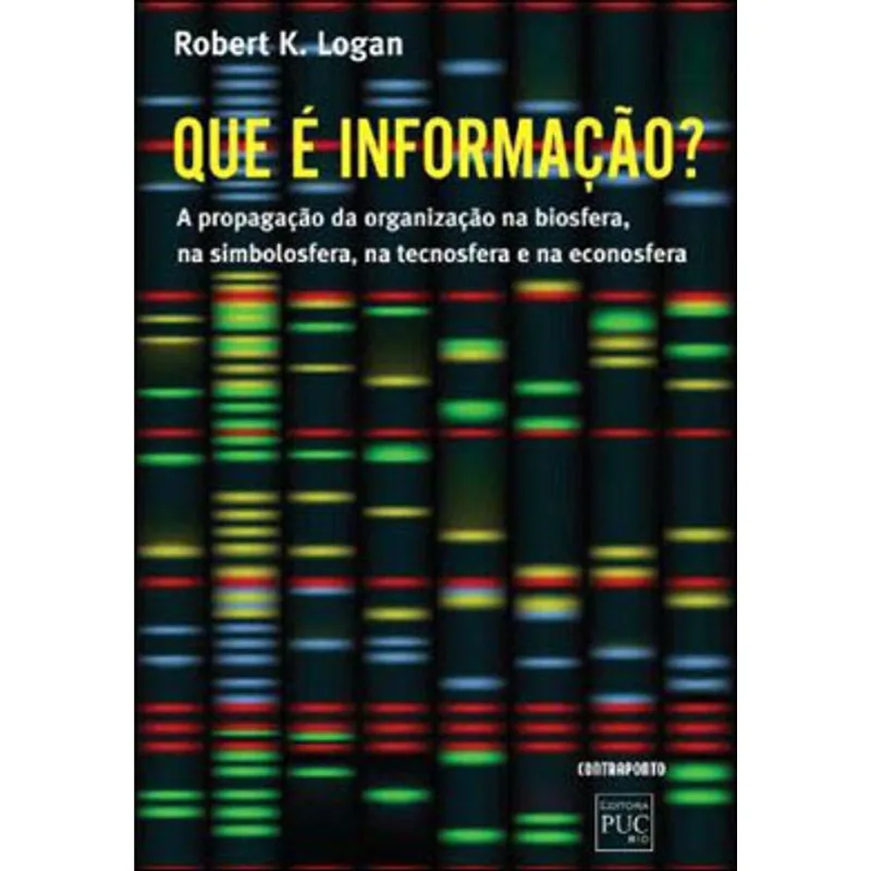 O QUE E INFORMAÇAO? - A PROPAGAÇAO DA ORGANIZAÇAO NA BIOSFERA