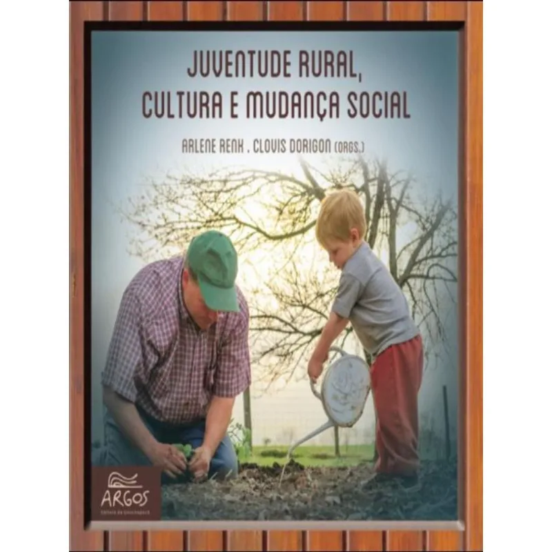 JUVENTUDE RURAL, CULTURA E MUDANÇA SOCIAL