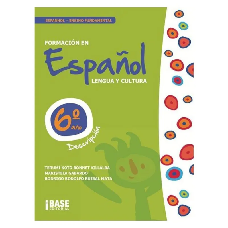 FORMACIÓN EN ESPAÑOL 6º ANO