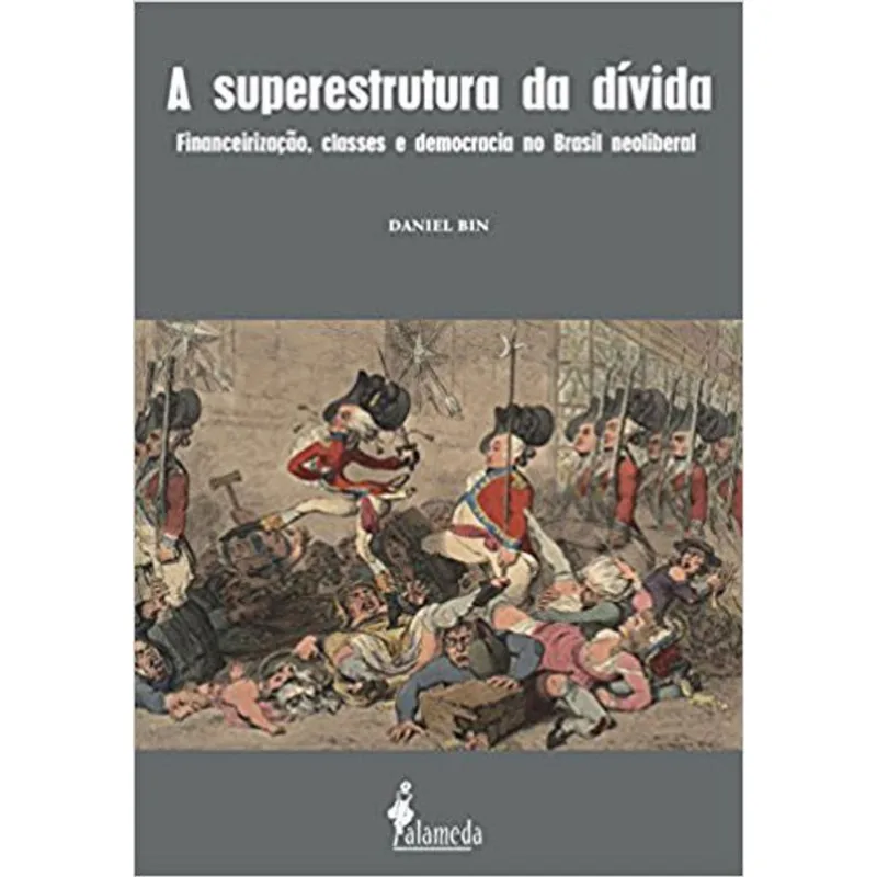 A SUPERESTRUTURA DA DÍVIDA