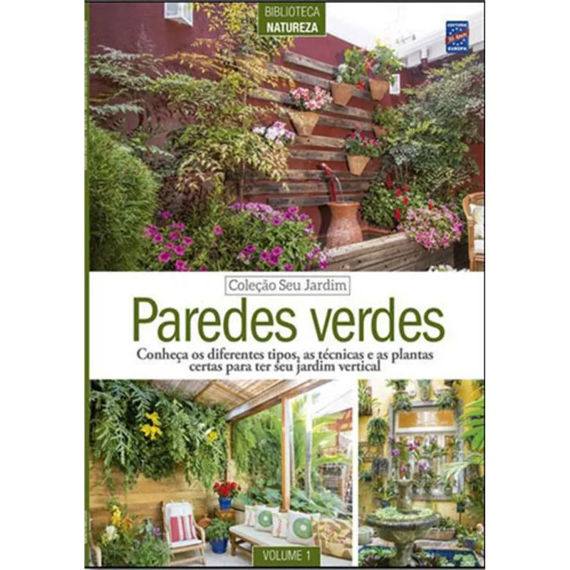COLEÇÃO SEU JARDIM VOLUME 1: PAREDES VERDES