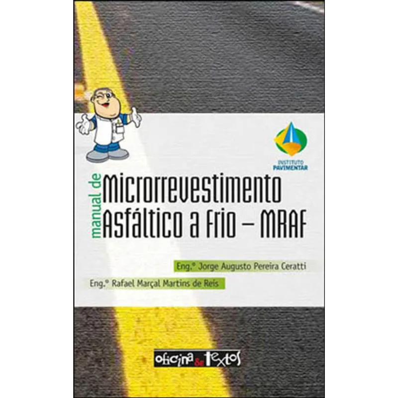 MANUAL DE MICRORREVESTIMENTO ASFÁLTICO A FRIO - MRAF